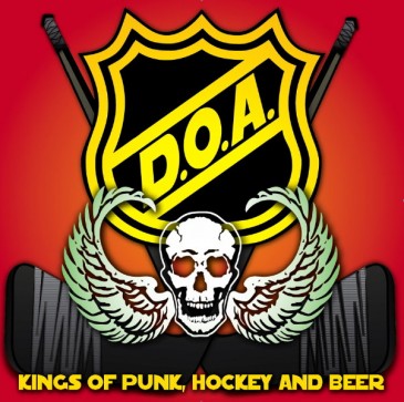 D.O.A. - Kings of Punk, Hockey and Beer D.O.A. - Kings of Punk, Hockey and Beer