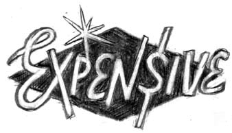 Expensive Expensive