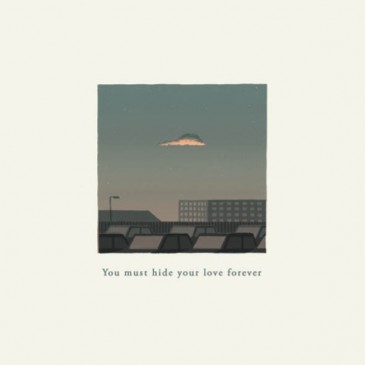 Bakers at Dawn - You Must Hide Your Love Forever