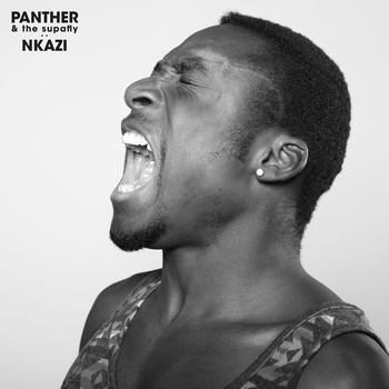 Panther and the Supafly - Nkazi