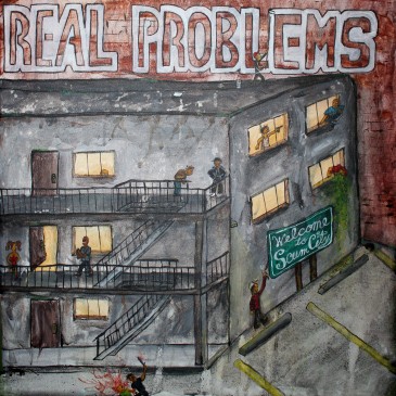 Real Problems - Welcome To Scum City