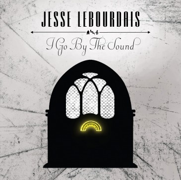 Jesse LeBourdais - I Go By The Sound