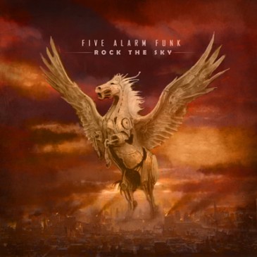 Five Alarm Funk - Rock The Sky