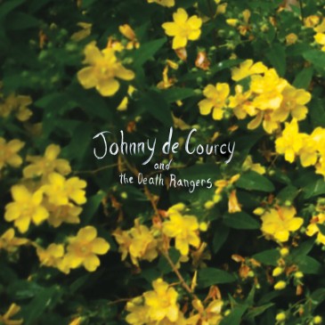 Johnny de Courcy - Johnny de Courcy and the Death Rangers Johnny de Courcy - Johnny de Courcy and the Death Rangers