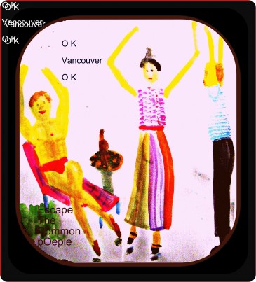 Ok Vancouver OK - Escape the Common People