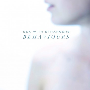 Sex With Strangers - Behaviours