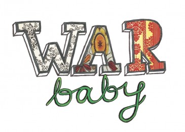 War Baby - lettering by Mel Zee