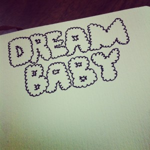 Dream Baby