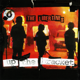 Up the Bracket (The Libertines)