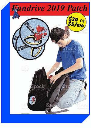 if you donate $30 or $5 per month you can get a Fundrive 2019 patch; header: black text with red background, text reads: Fundrive 2019 Patch; stock image of a young boy going through his book bag; image of Fundrive 2019 patch in the upper left corner; yellow circle with black text in the upper right corner, text reads: $30 or $5/mo